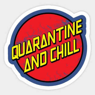 Quarantine and Chill Sticker